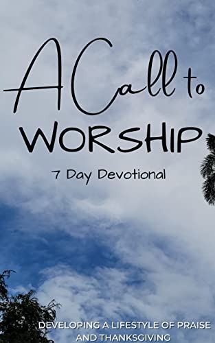 Stock image for A Call to Worship Devotional for sale by California Books