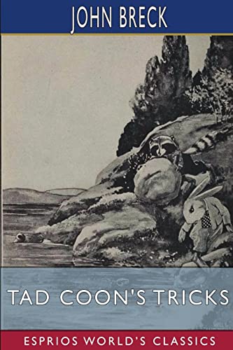 Beispielbild fr Tad Coon's Tricks (Esprios Classics): Illustrated by William T. Andrews zum Verkauf von Buchpark