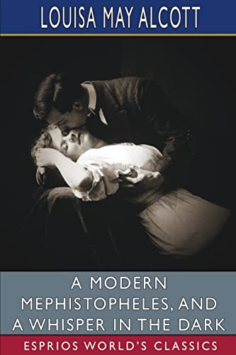 Stock image for A Modern Mephistopheles, and A Whisper in the Dark (Esprios Classics) (Paperback) for sale by Grand Eagle Retail