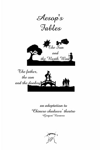 Stock image for Aesop' fables. An adaptation to Chinese shadows' theatre for sale by California Books