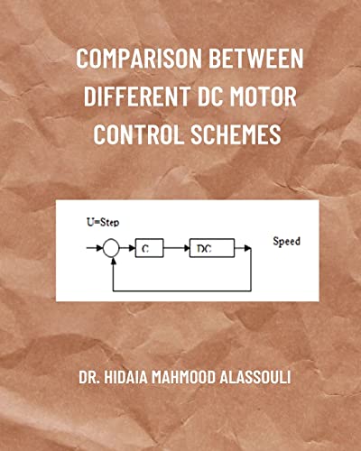 Stock image for Comparison between Different DC Motor Control Schemes (Paperback) for sale by Grand Eagle Retail