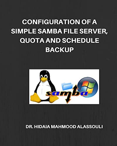 Beispielbild fr Configuration of a Simple Samba File Server, Quota and Schedule Backup (Paperback) zum Verkauf von Grand Eagle Retail