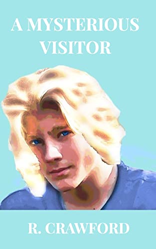 Stock image for A Mysterious Visitor for sale by PBShop.store US