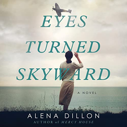 9798212037310: Eyes Turned Skyward: A Novel