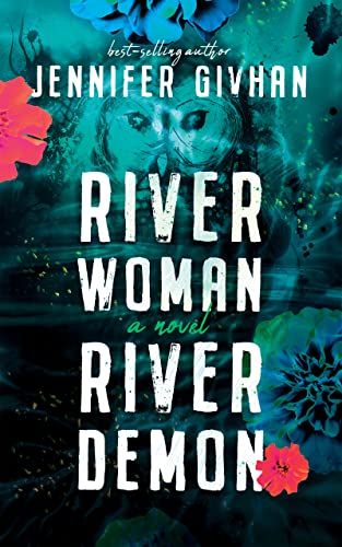Imagen de archivo de River Woman, River Demon: A Novel [Paperback] Jennifer Givhan a la venta por Lakeside Books