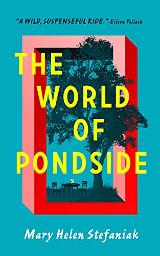 Stock image for The World of Pondside for sale by Housing Works Online Bookstore