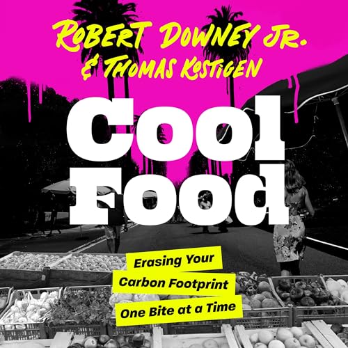 Beispielbild fr Cool Food: Erasing Your Carbon Footprint One Bite at a Time [Audio CD] Robert Downey Jr. and Thomas Kostigen zum Verkauf von Lakeside Books
