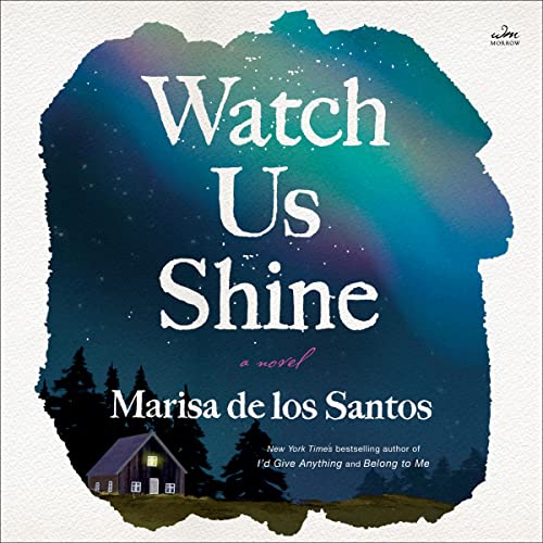 9798212689991: Watch Us Shine: A Novel