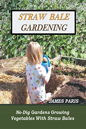 Stock image for Straw Bale Gardening for sale by GreatBookPrices