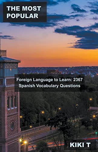 9798215026694: The Most Popular Foreign Language to Learn: 2367 Spanish Vocabulary Questions (Learn Spanish)