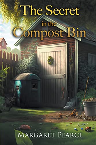 Stock image for The Secret in the Compost Bin for sale by California Books