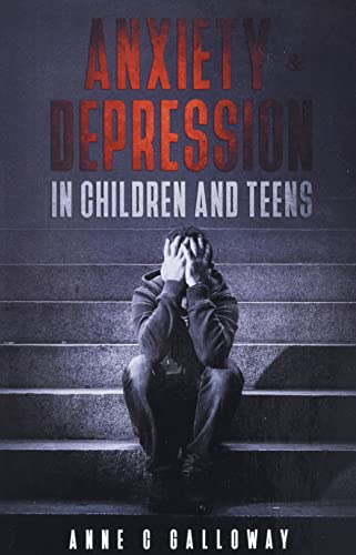 Beispielbild fr Anxiety & Depression in Children & Teens zum Verkauf von GreatBookPrices