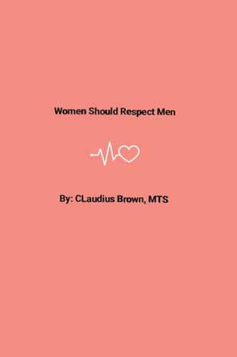 Stock image for Women Should Respect Men for sale by GreatBookPrices