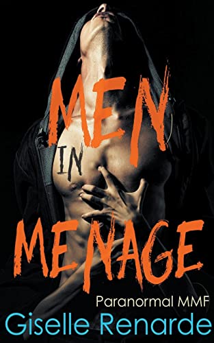 Beispielbild fr Men in Menage: Paranormal MMF zum Verkauf von GreatBookPrices