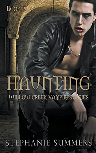 Beispielbild fr Haunting (2) (The Willow Creek Vampires) zum Verkauf von California Books