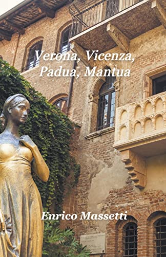 Beispielbild fr Verona, Vicenza, Padua, Mantua zum Verkauf von GreatBookPrices