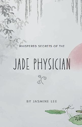 Beispielbild fr Whispered Secrets of the Jade Physician zum Verkauf von PBShop.store US