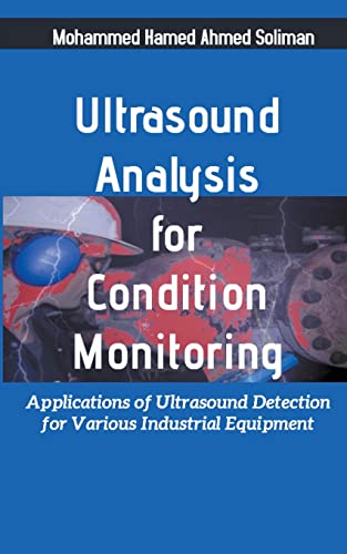 9798215259771: Ultrasound Analysis for Condition Monitoring: Applications of Ultrasound Detection for Various Industrial Equipment