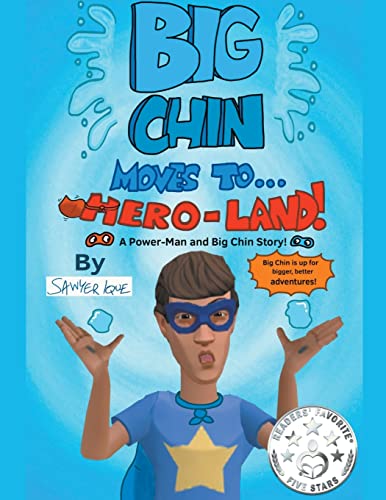 Stock image for Big Chin Moves To Hero-Land! for sale by Ria Christie Collections