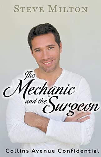 9798215310403: The Mechanic and the Surgeon (1) (Collins Avenue Confidential)