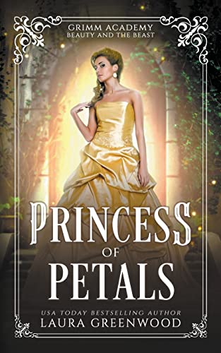 Stock image for Princess Of Petals (Grimm Academy) for sale by HPB-Ruby