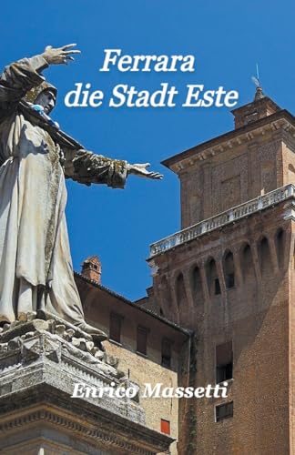 9798215344286: Ferrara die Stadt Este