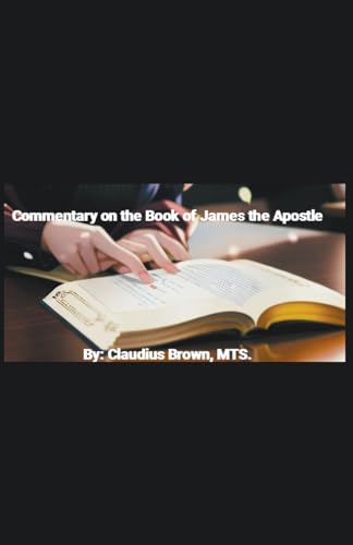 Stock image for Commentary on the Book of James the Apostle for sale by GreatBookPrices