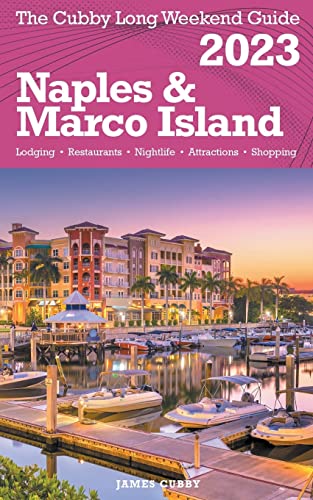 Stock image for Naples & Marco Island - The Cubby Long Weekend Guide for sale by GreatBookPrices