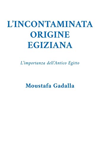 Beispielbild fr L'incontaminata Origine Egiziana zum Verkauf von Buchpark