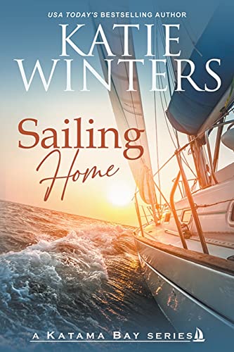 Stock image for Sailing Home (A Katama Bay) for sale by Half Price Books Inc.