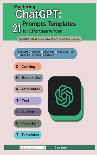 Stock image for Mastering ChatGPT: 21 Prompts Templates for Effortless Writing for sale by GreatBookPrices