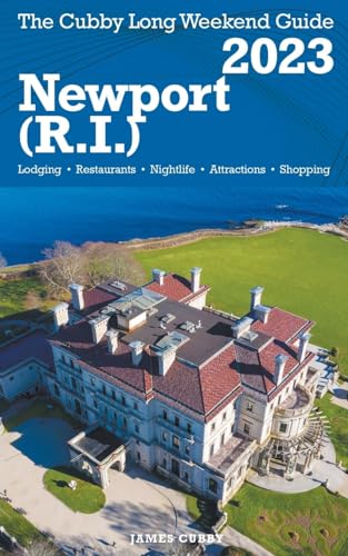 Stock image for Newport (R.I.) -The Cubby 2023 Long Weekend Guide for sale by GreatBookPrices