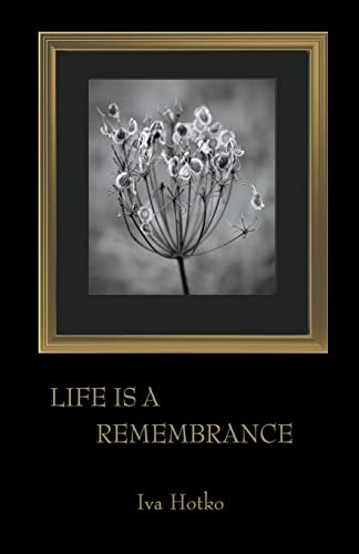 Imagen de archivo de Life is a Remembrance a la venta por GreatBookPrices