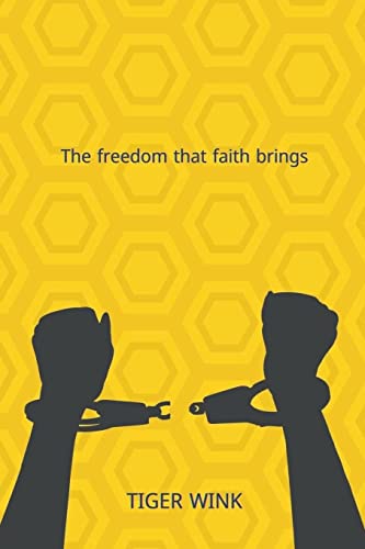 Beispielbild fr The freedom that faith brings zum Verkauf von Buchpark