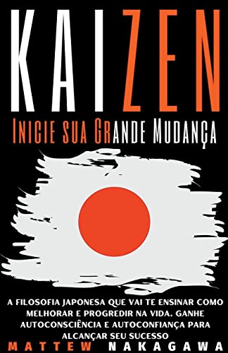 Stock image for KAIZEN - INICIE SUA GRANDE MUDAN A - A F for sale by Speedyhen