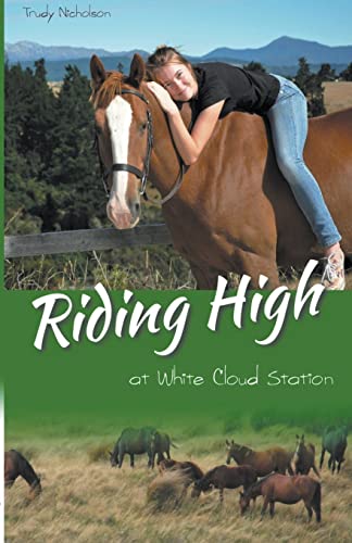 Stock image for Riding High at White Cloud Station for sale by GreatBookPrices