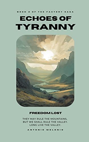 Beispielbild für Echoes of Tyranny: Freedom Lost zum Verkauf von GreatBookPrices