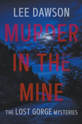 Beispielbild fr Murder in the Mine zum Verkauf von GreatBookPrices