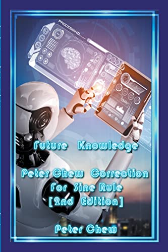 Beispielbild fr Future Knowledge. Peter Chew Correction For Sine Rule [2nd edition] zum Verkauf von Buchpark