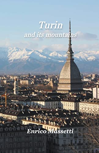 9798215672907: Turin And Its Mountains