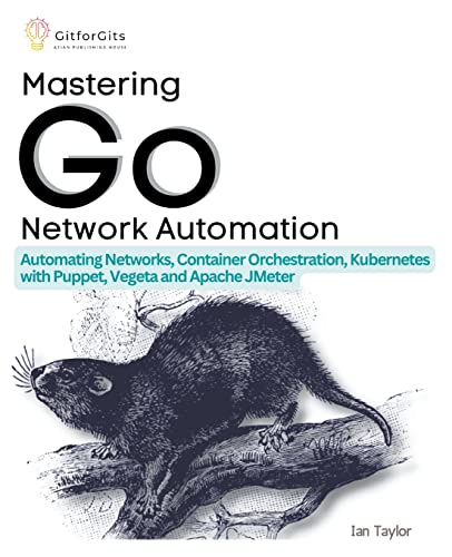 Beispielbild fr Mastering Go Network Automation zum Verkauf von Buchpark