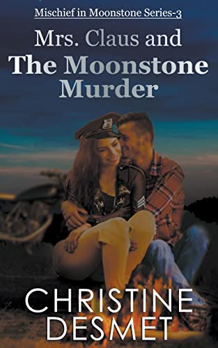 9798215683378: Mrs Claus and the Moonstone Murder (3) (Mischief in Moonstone)