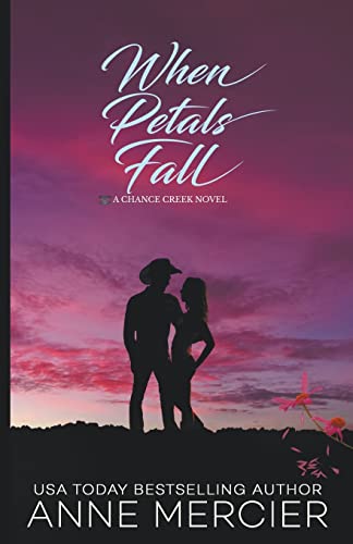 Imagen de stock para When Petals Fall: 1 (Chance Creek)