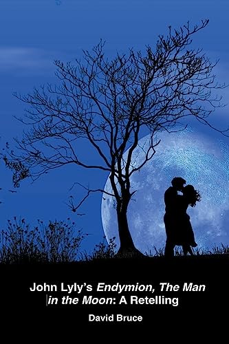 Beispielbild fr John Lyly's Endymion, The Man in the Moon zum Verkauf von PBShop.store US