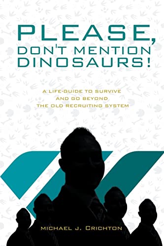Stock image for Please, Don't Mention Dinosaurs! for sale by GreatBookPrices