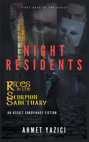 Beispielbild fr Night Residents (Rites in the Scorpion Sanctuary) zum Verkauf von California Books