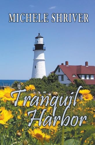 Stock image for Tranquil Harbor for sale by California Books