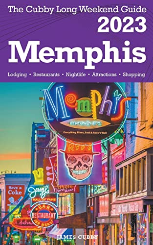 Stock image for Memphis - The Cubby 2023 Long Weekend Guide for sale by GreatBookPrices