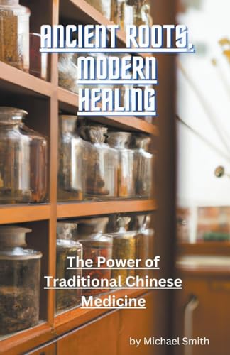 Stock image for Ancient Roots, Modern Healing for sale by PBShop.store US