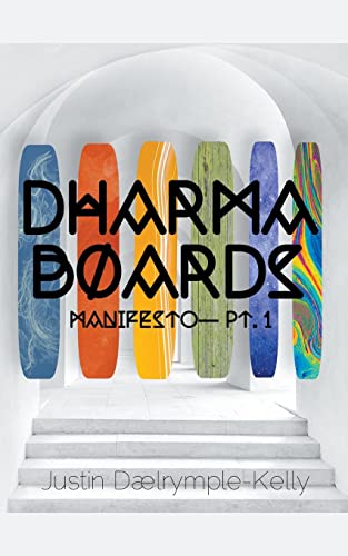 Stock image for Dharma Boards - Manifesto (Pt. 1) for sale by GreatBookPrices